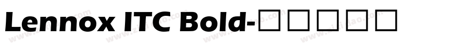 Lennox ITC Bold字体转换
